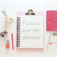 8 astuces pour être déterminé(e)