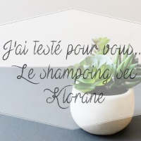 J'ai testé pour vous... le shampoing sec à l'ortie Klorane